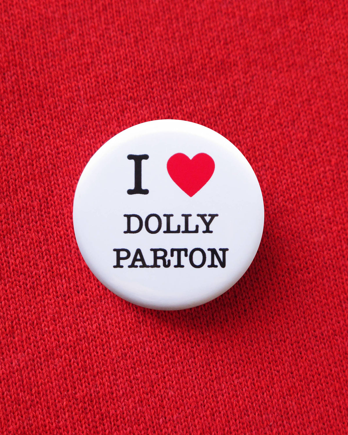 I LOVE DOLLY PARTON Pinback Buttonย