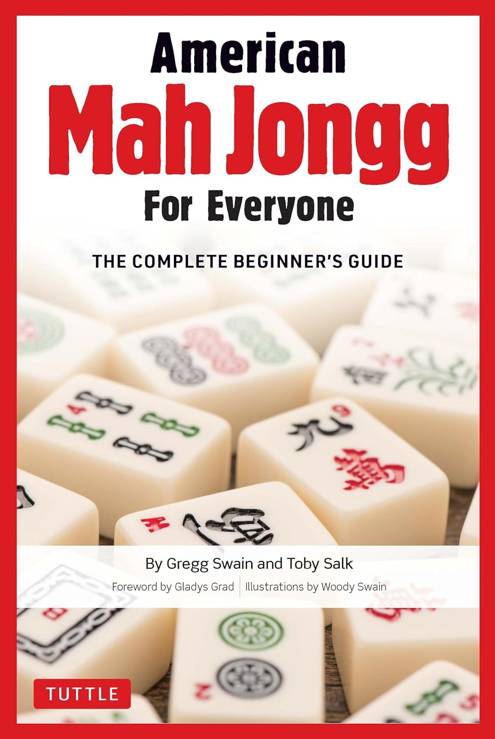 American Mah Jongg for Everyone: The Complete Beginner's Guide