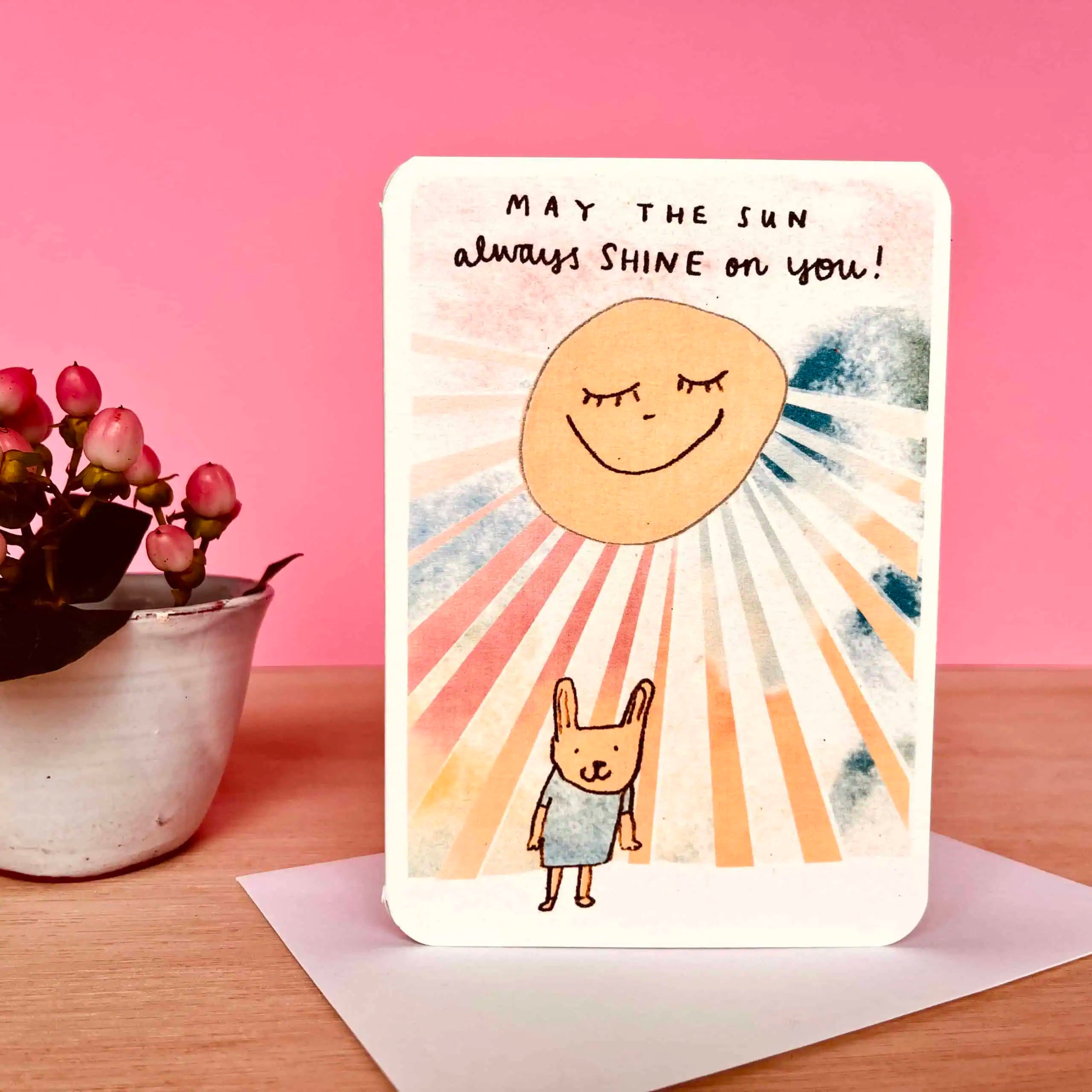 My the Sun Always Shine On You Greeting Card