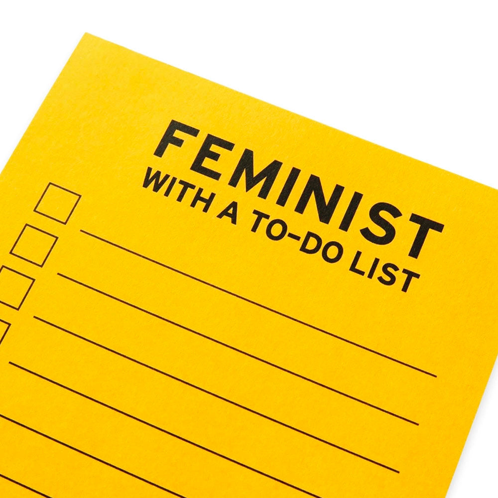 Feminist with A To-Do List Notepad