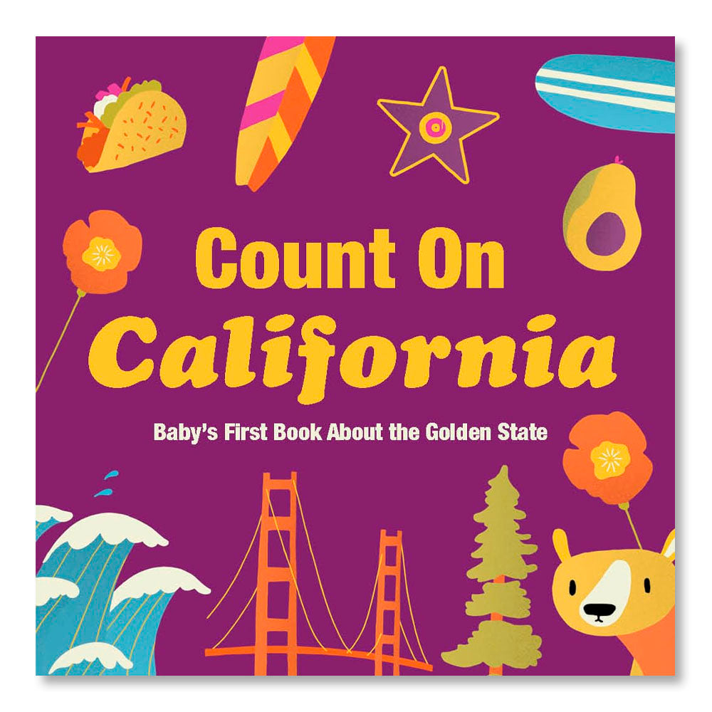 Count On California: Baby’s First Book About the Golden State