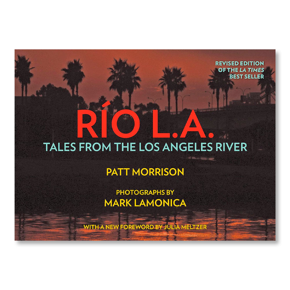 RĺO LA: Tales from the Los Angeles River