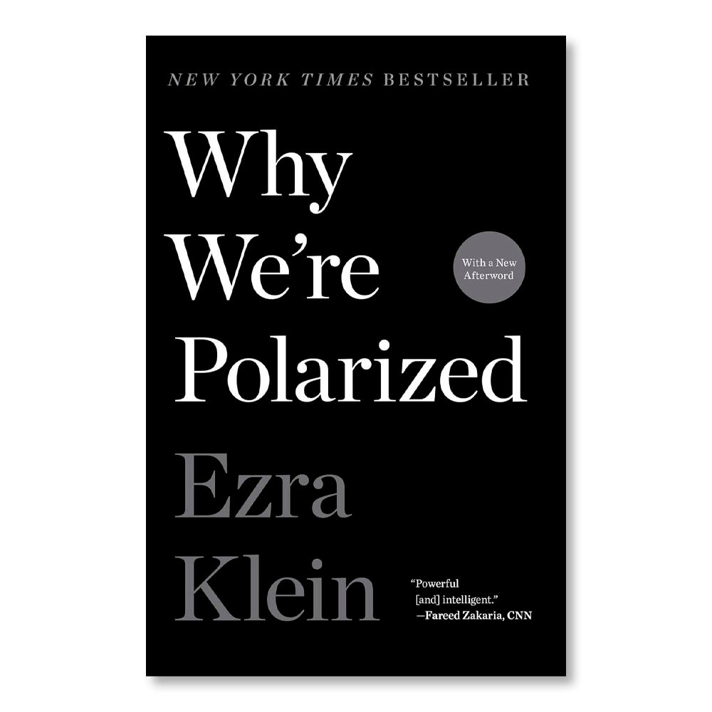 Why We're Polarized