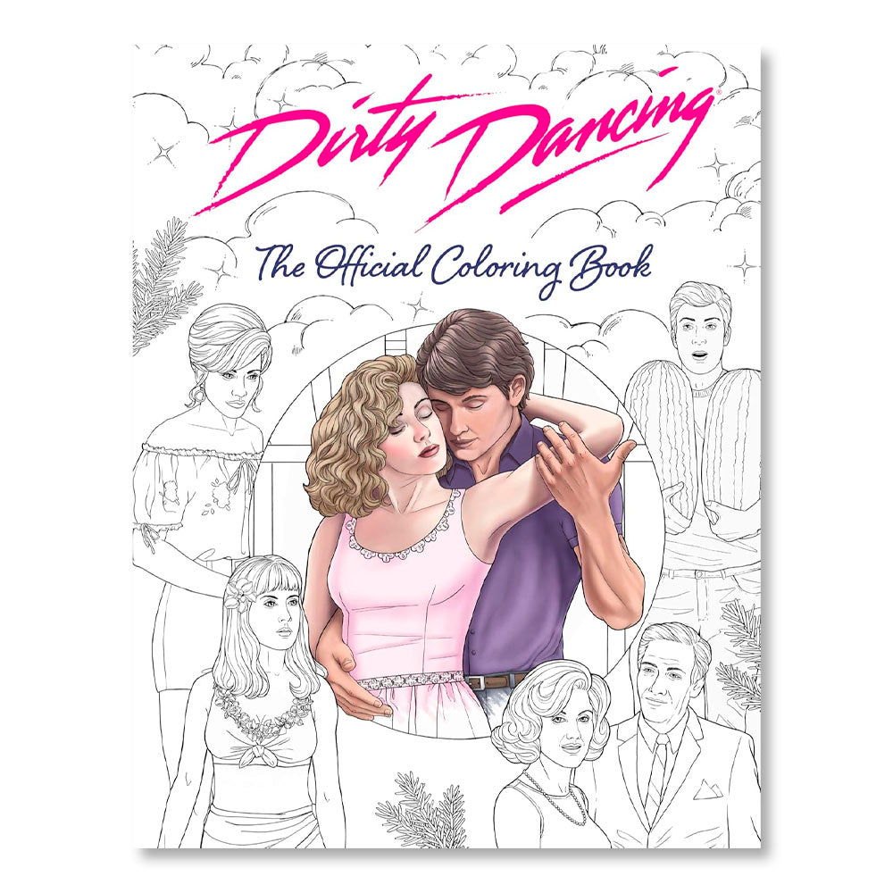 Dirty Dancing: The Official Coloring Book