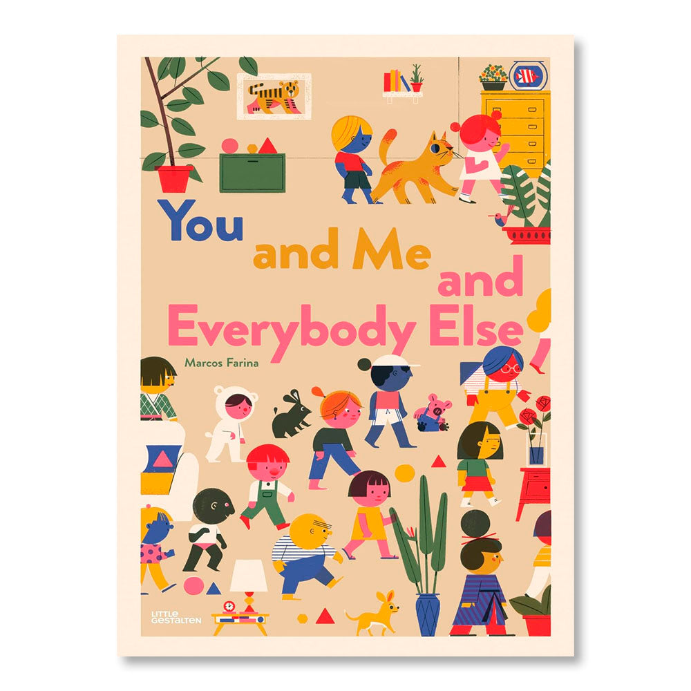 You and Me and Everybody Else