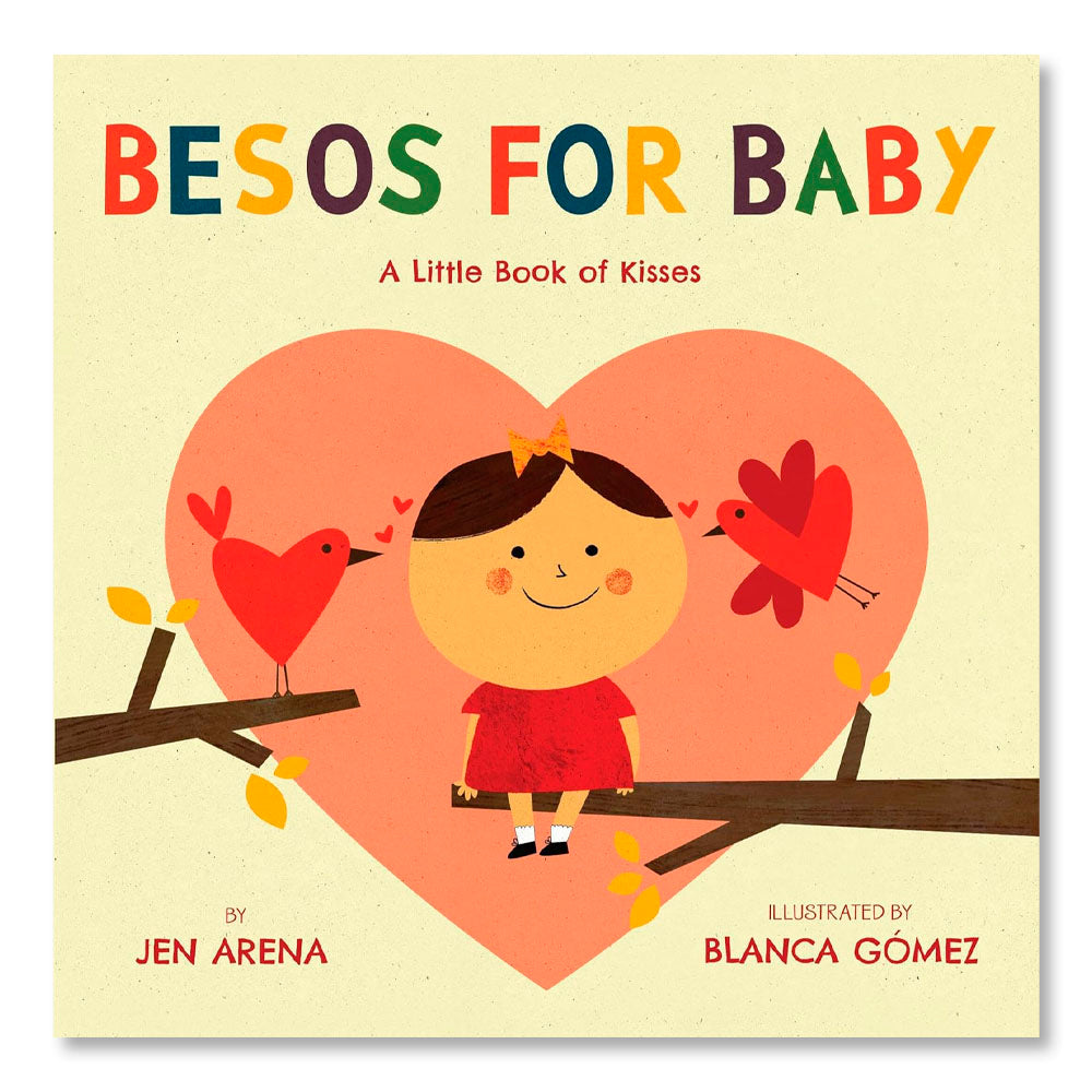 Besos for Baby: A Little Book of Kisses