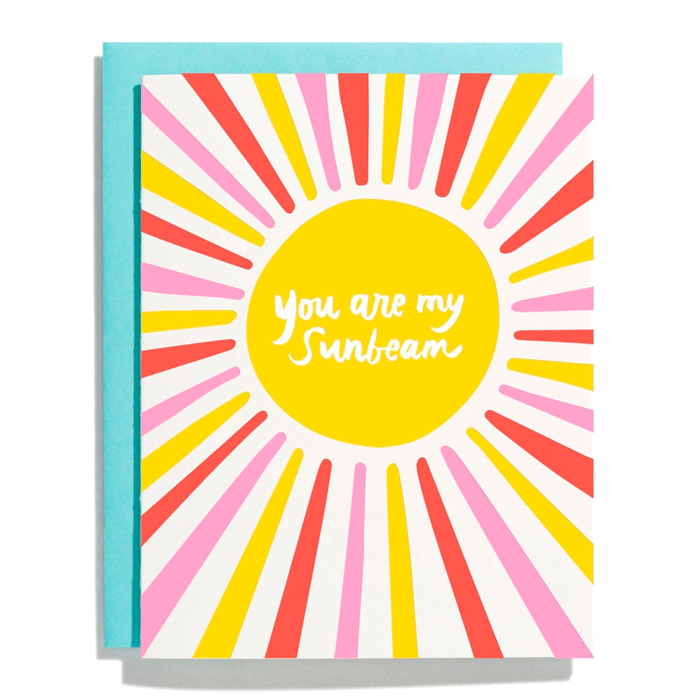 You Are My Sunbeam - Letterpress Greeting Card