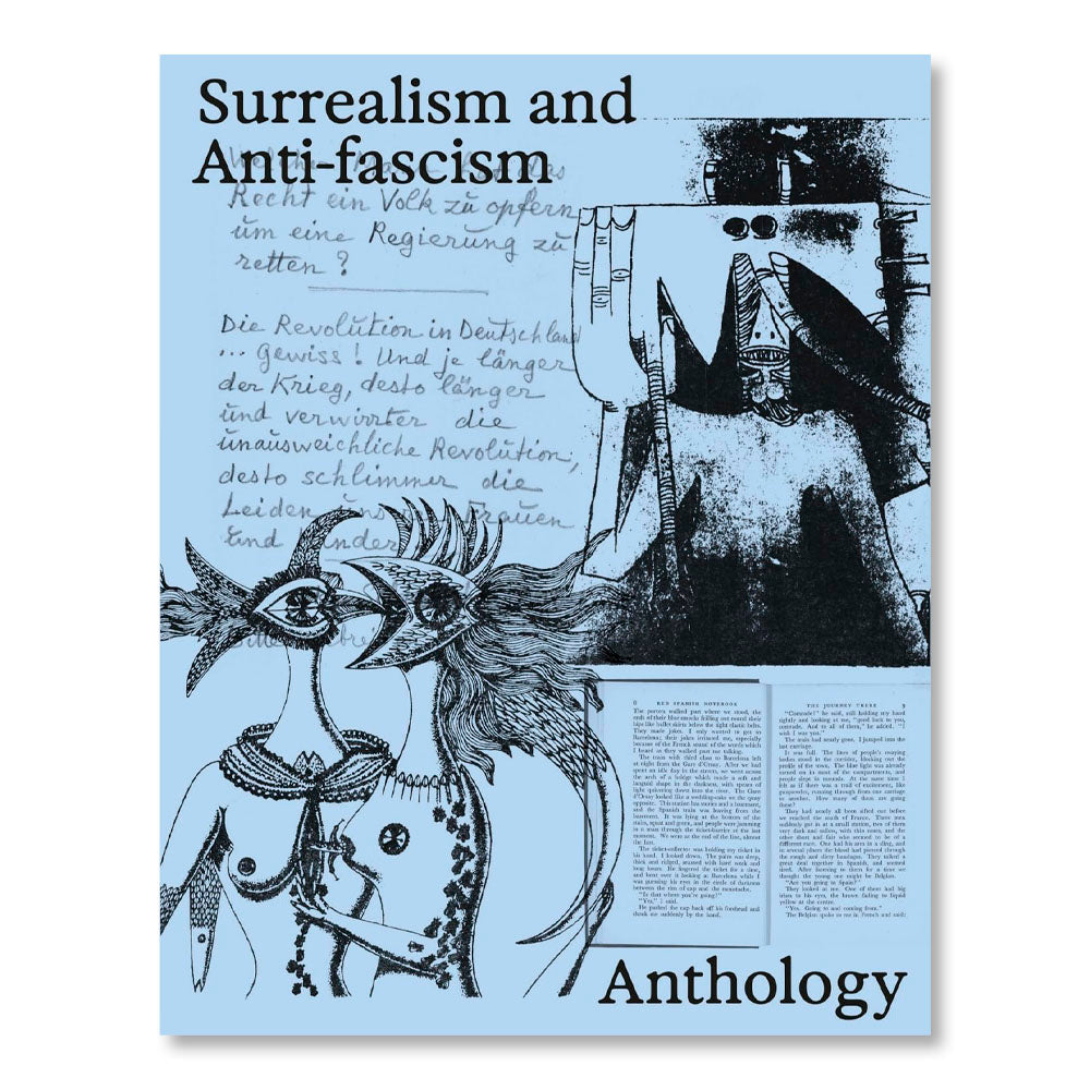 Surrealism and Anti-fascism: Anthology