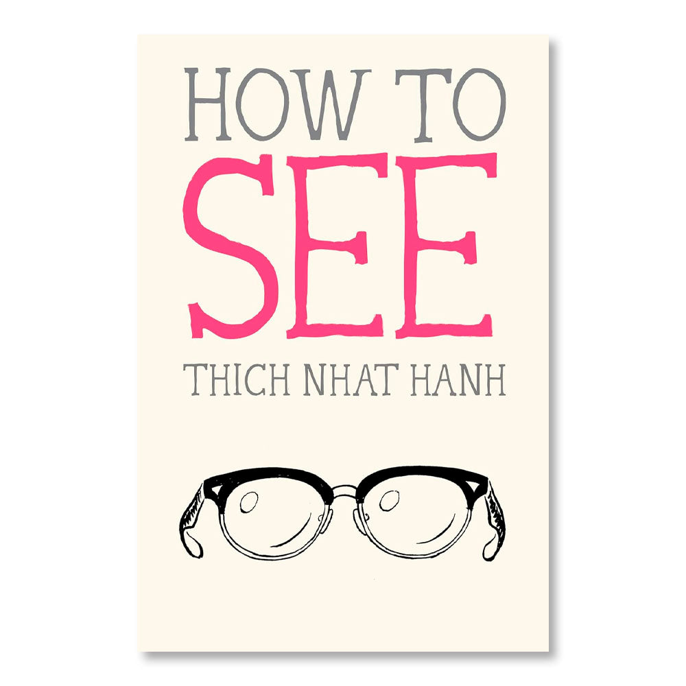 How to See
