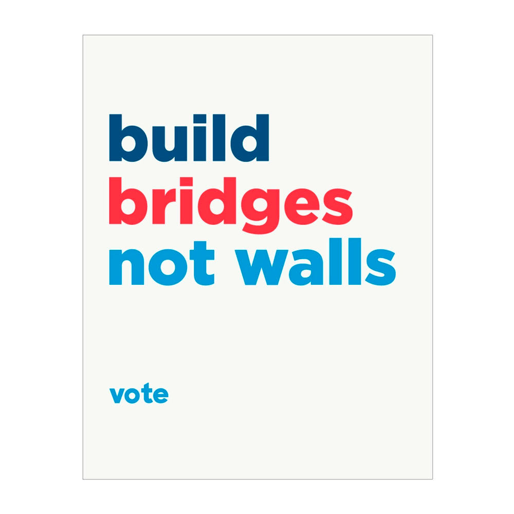 Build Bridges Not Walls Greeting Card