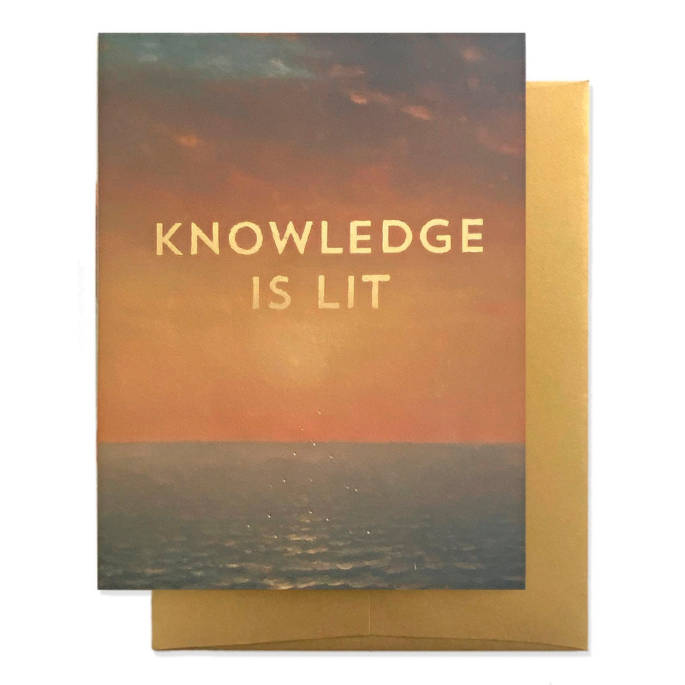 Knowledge is Lit Greeting Card - Gold Foil