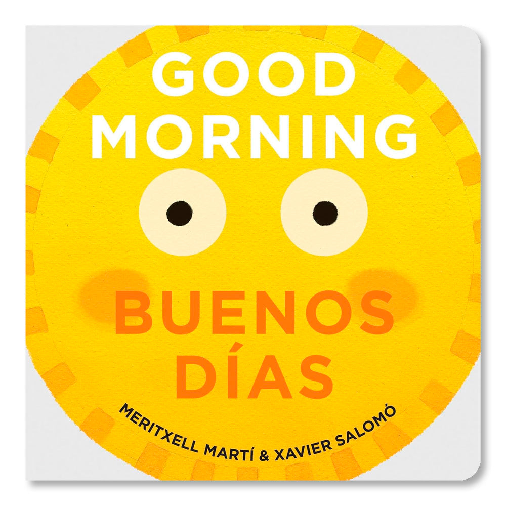 Good Morning - Buenos Días