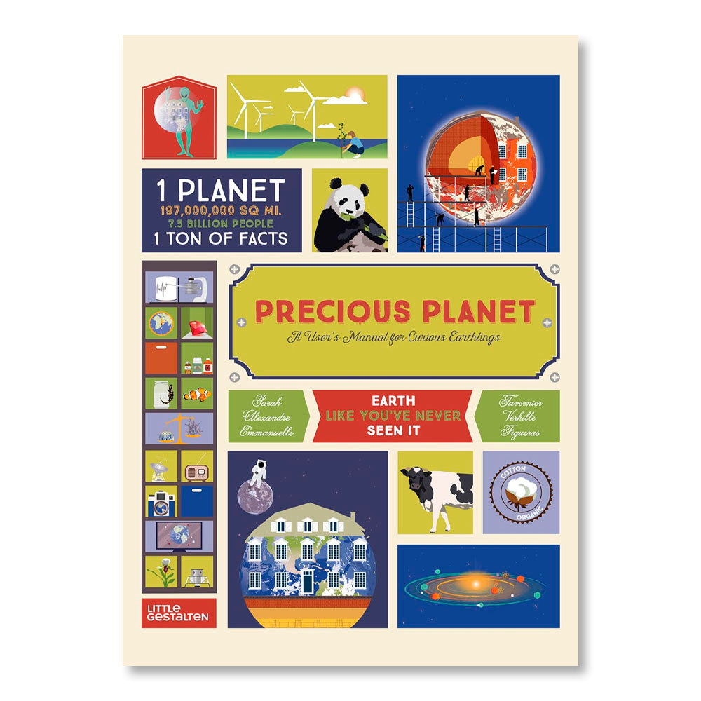 Precious Planet: A User’s Manual for Curious Earthlings