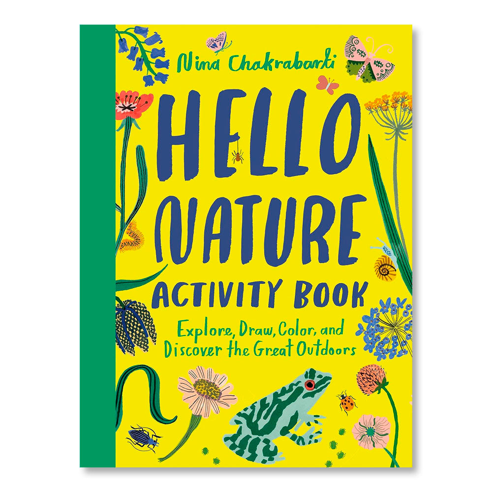 Hello Nature Activity Book: Explore, Draw, Color, and Discover the Great Outdoors