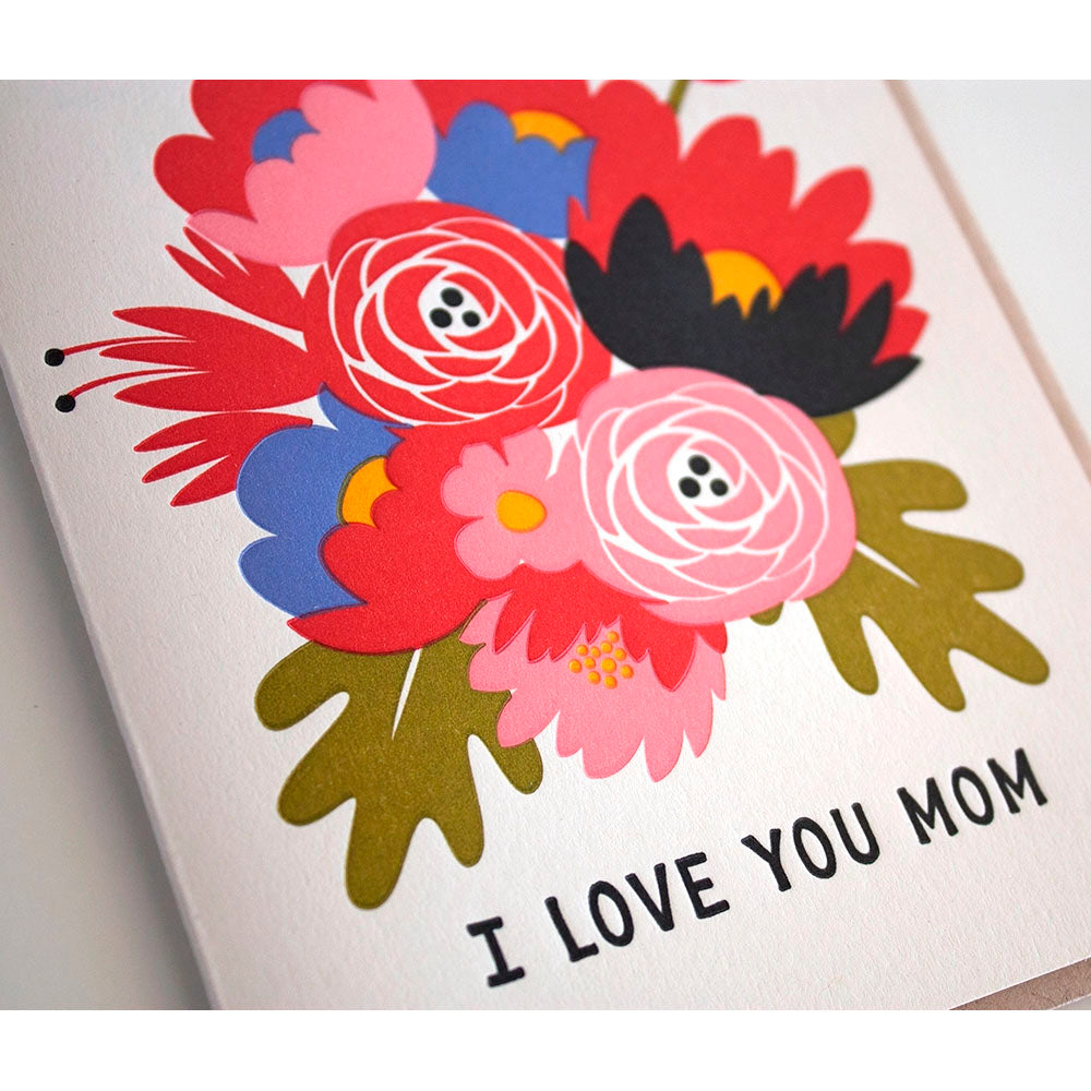 I Love You Mom Bouquet Greeting Card