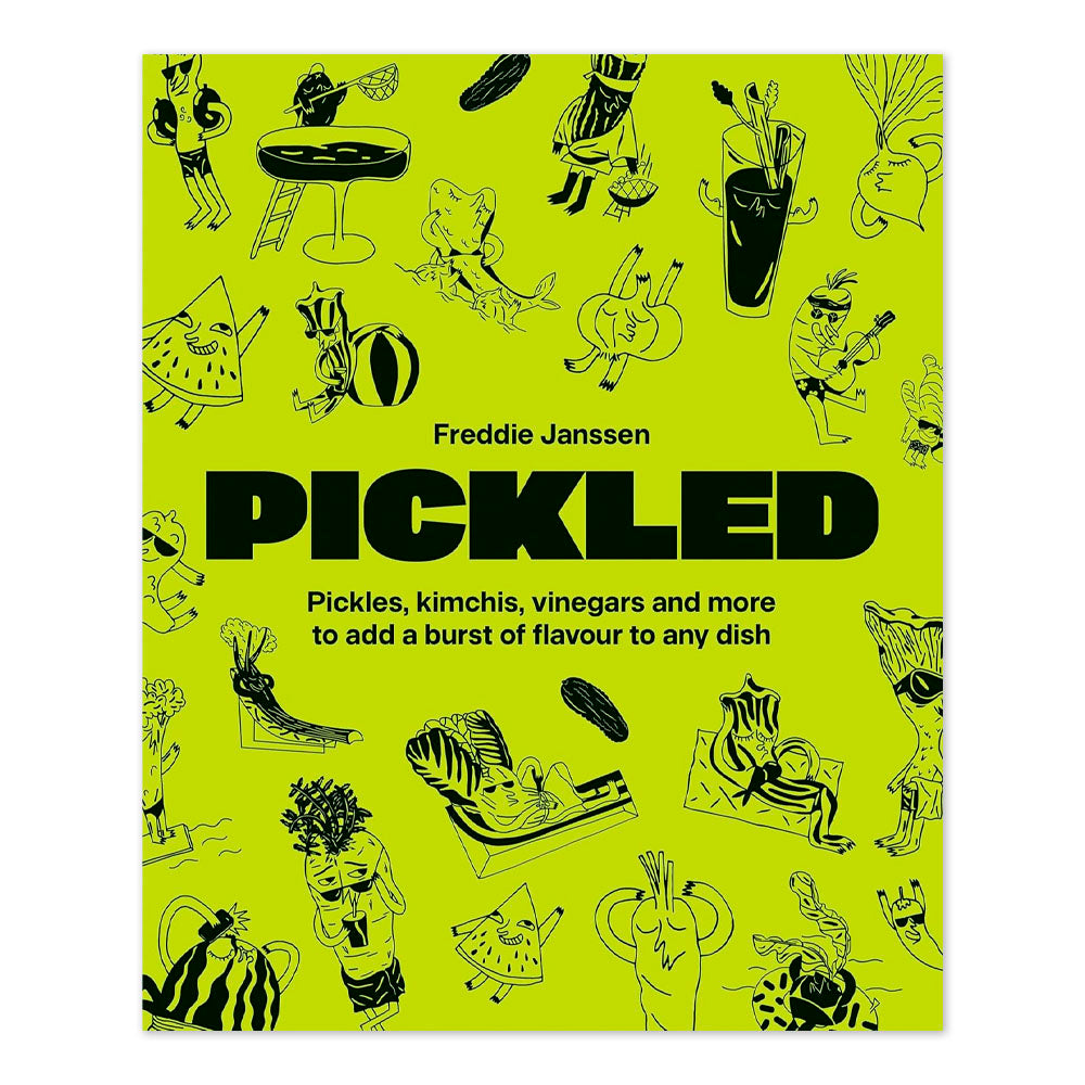 Pickled: Over 60 Inspiring Recipes for Pickles, Kimchi, Vinegars & More