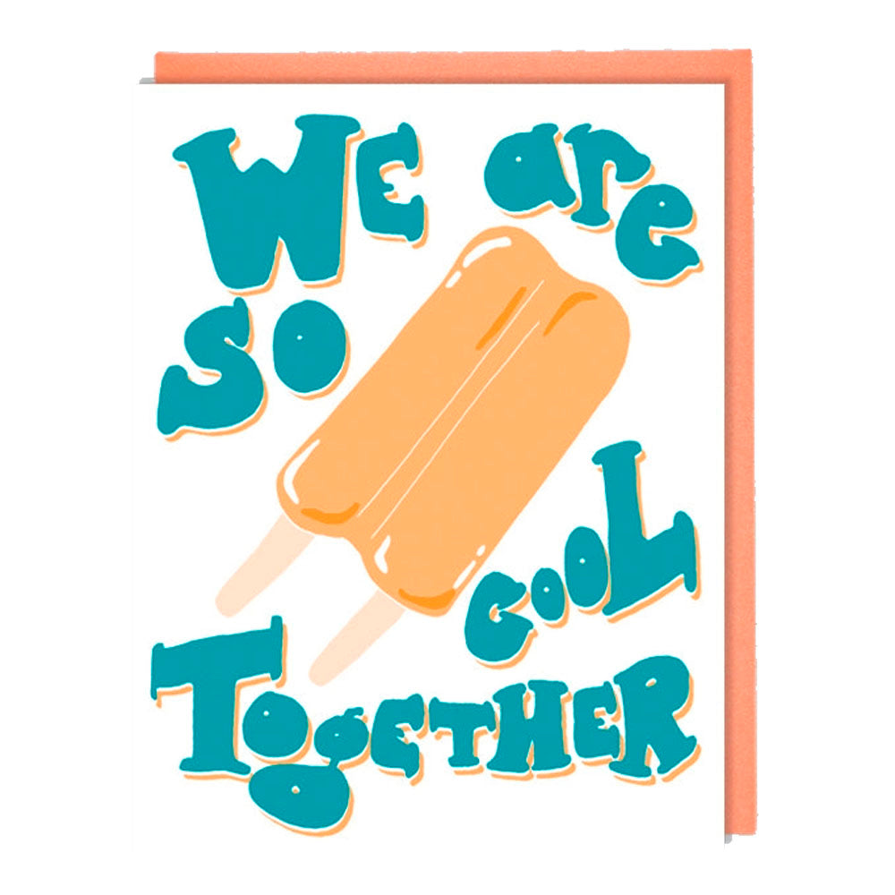 So Cool Together Greeting Card