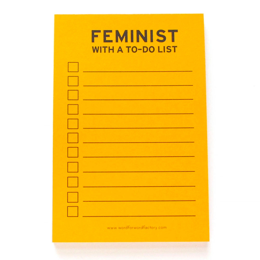 Feminist with A To-Do List Notepad