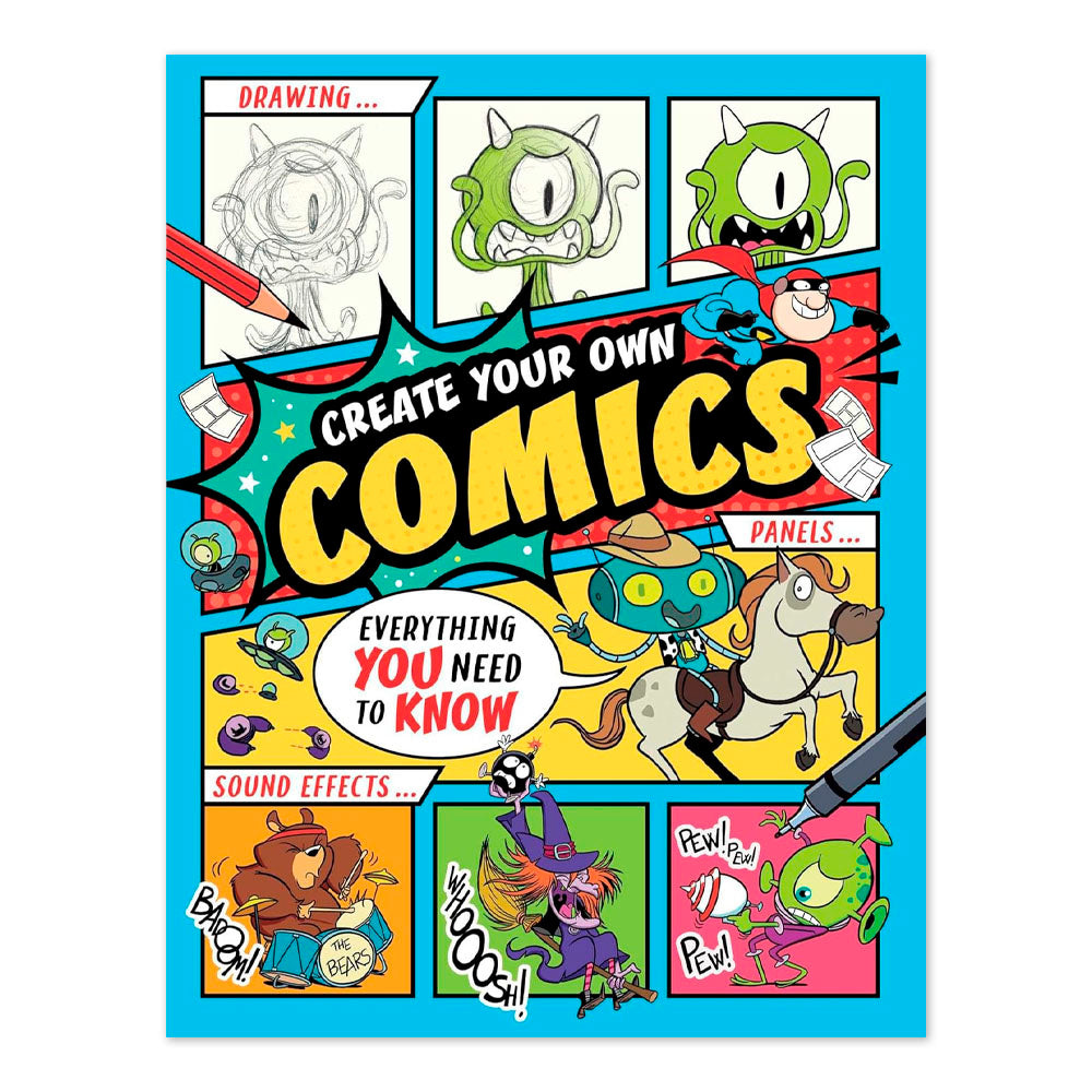 Create Your Own Comics!: Everything You Need to Know