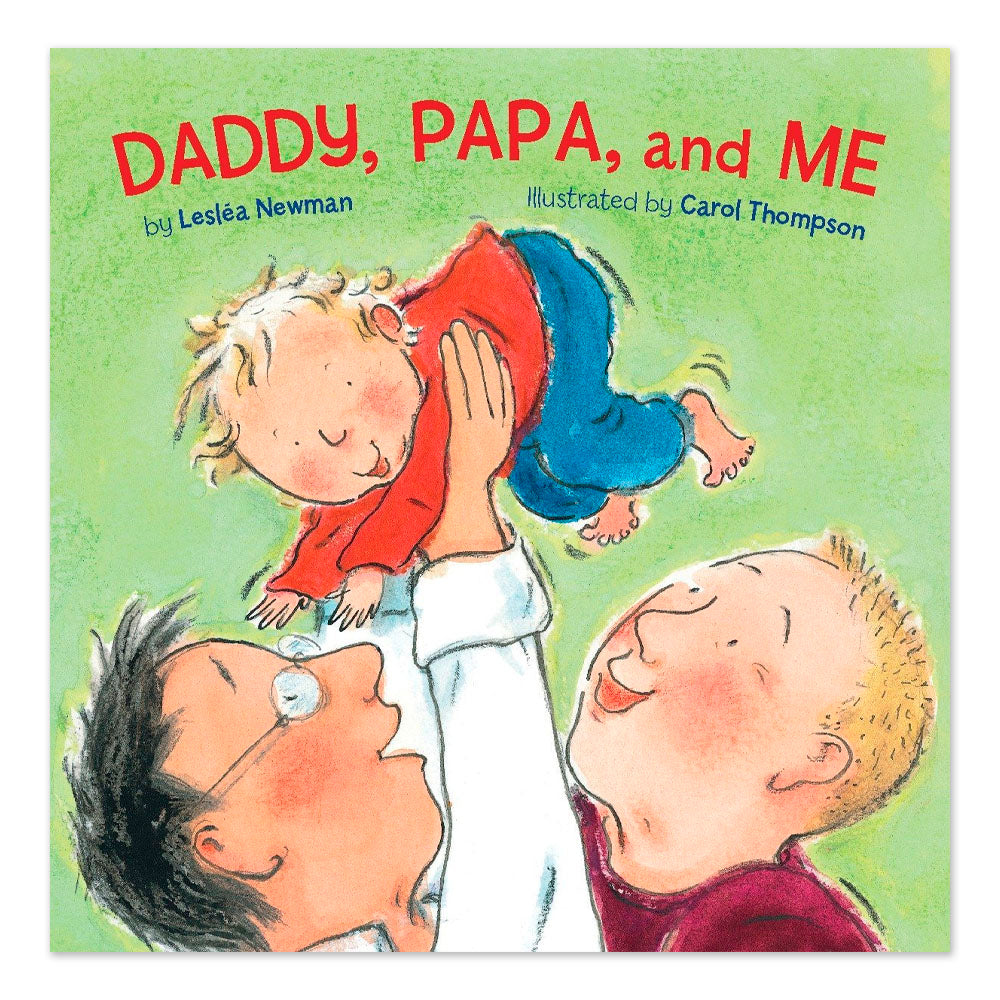 Daddy, Papa, and Me