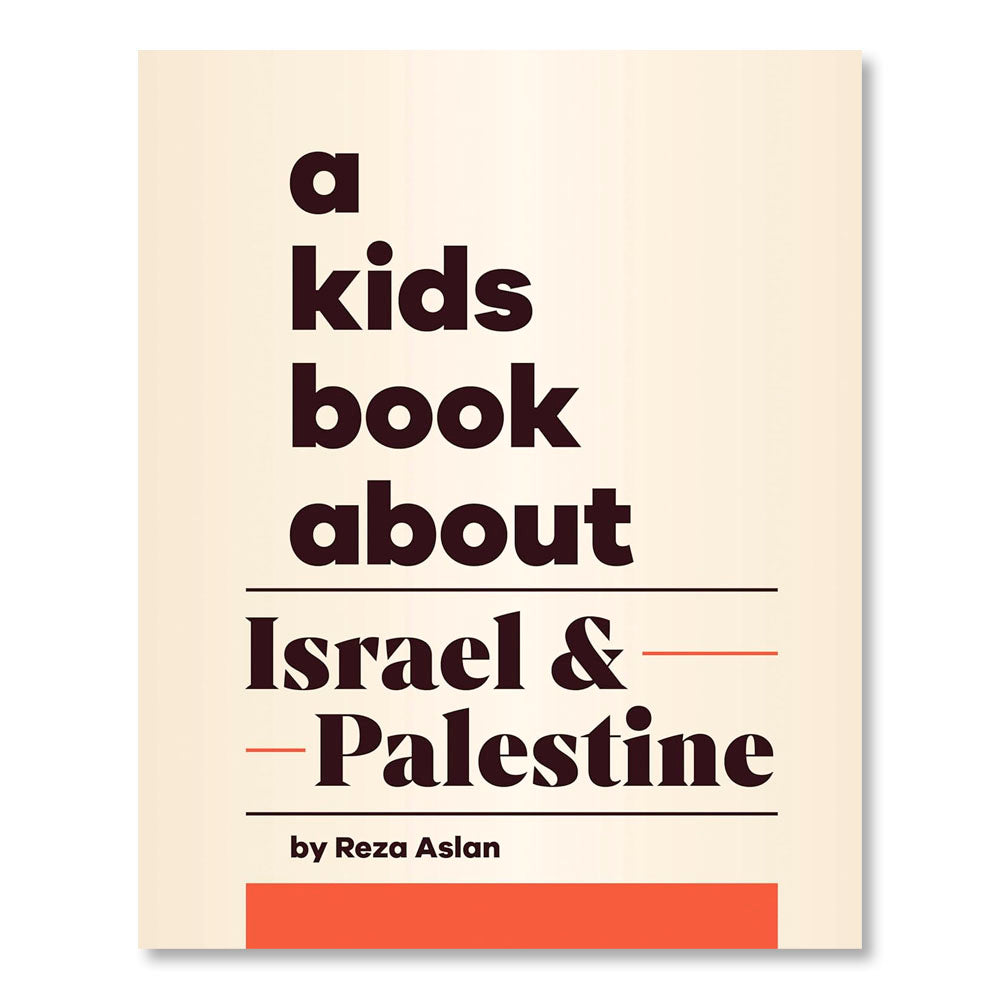 A Kids Book About Israel & Palestine
