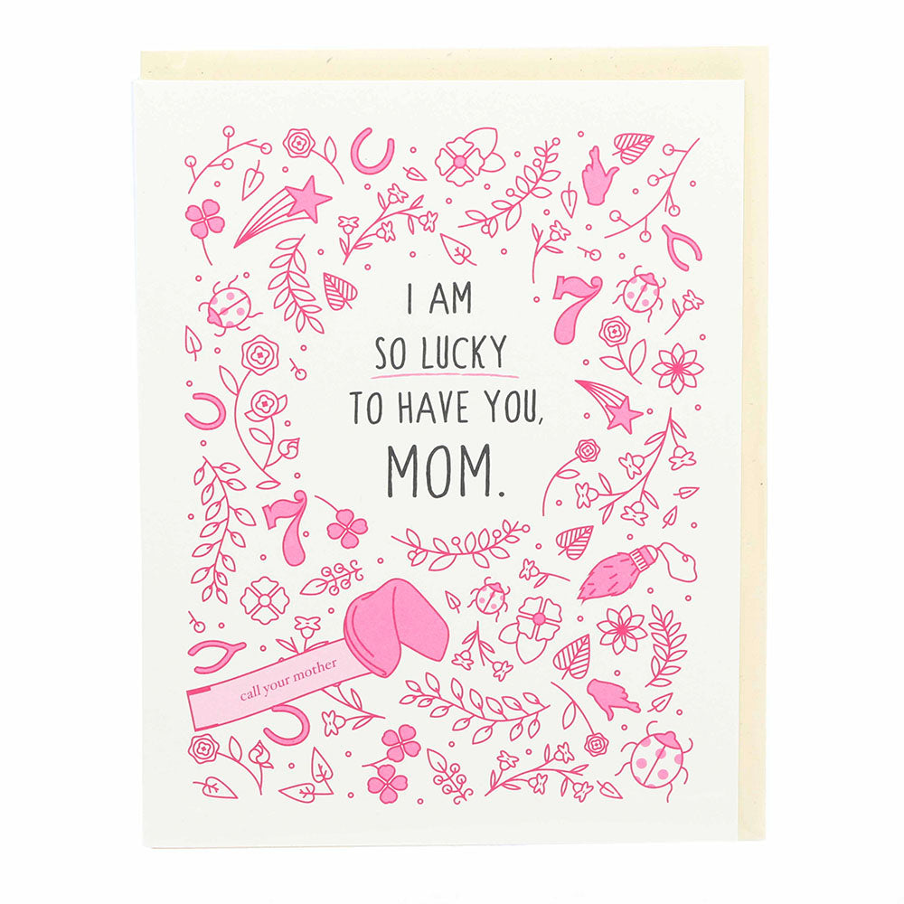 Greeting Card "Lucky to Have You" Mother's Day