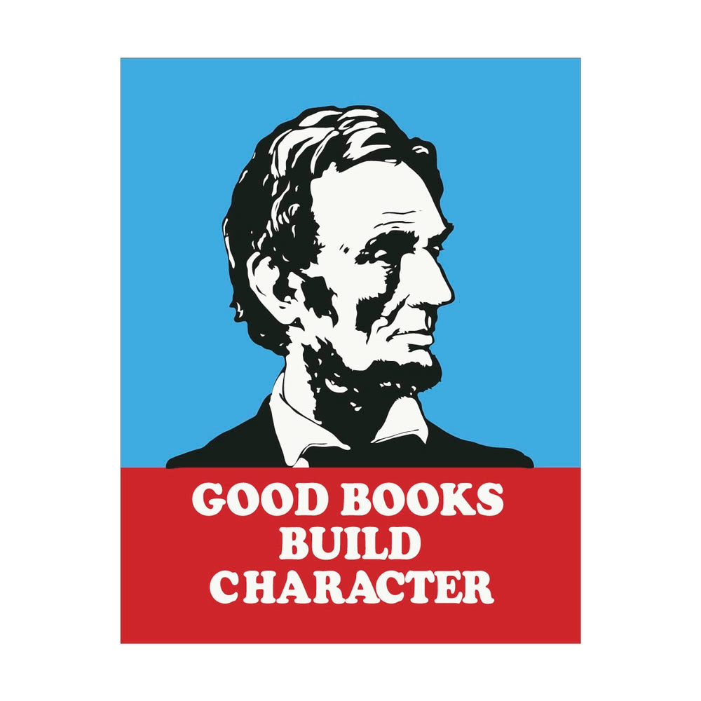 Abraham Lincoln "Good Books Build Character" Greeting Card