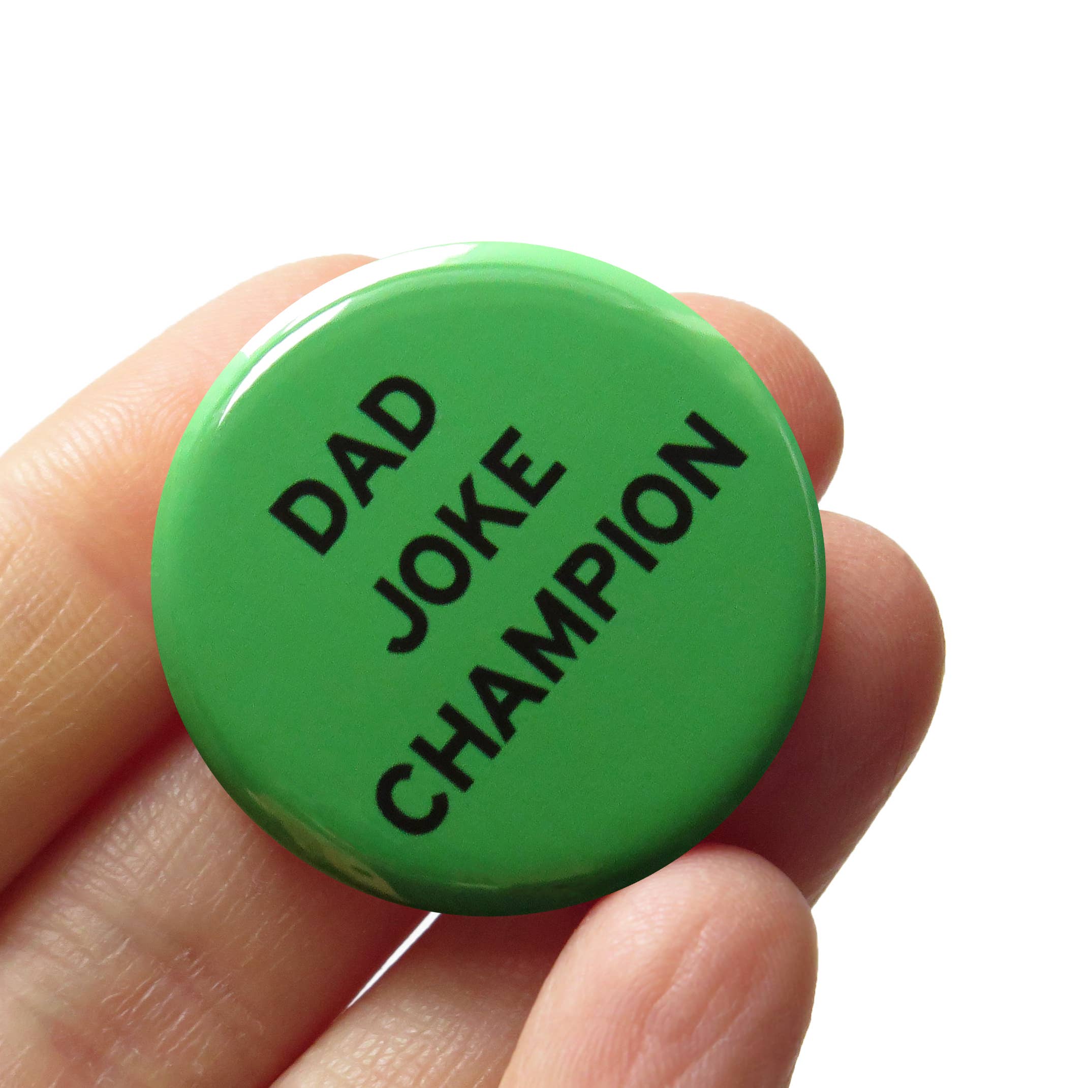 DAD JOKE CHAMPION 1.25" Pinback Button