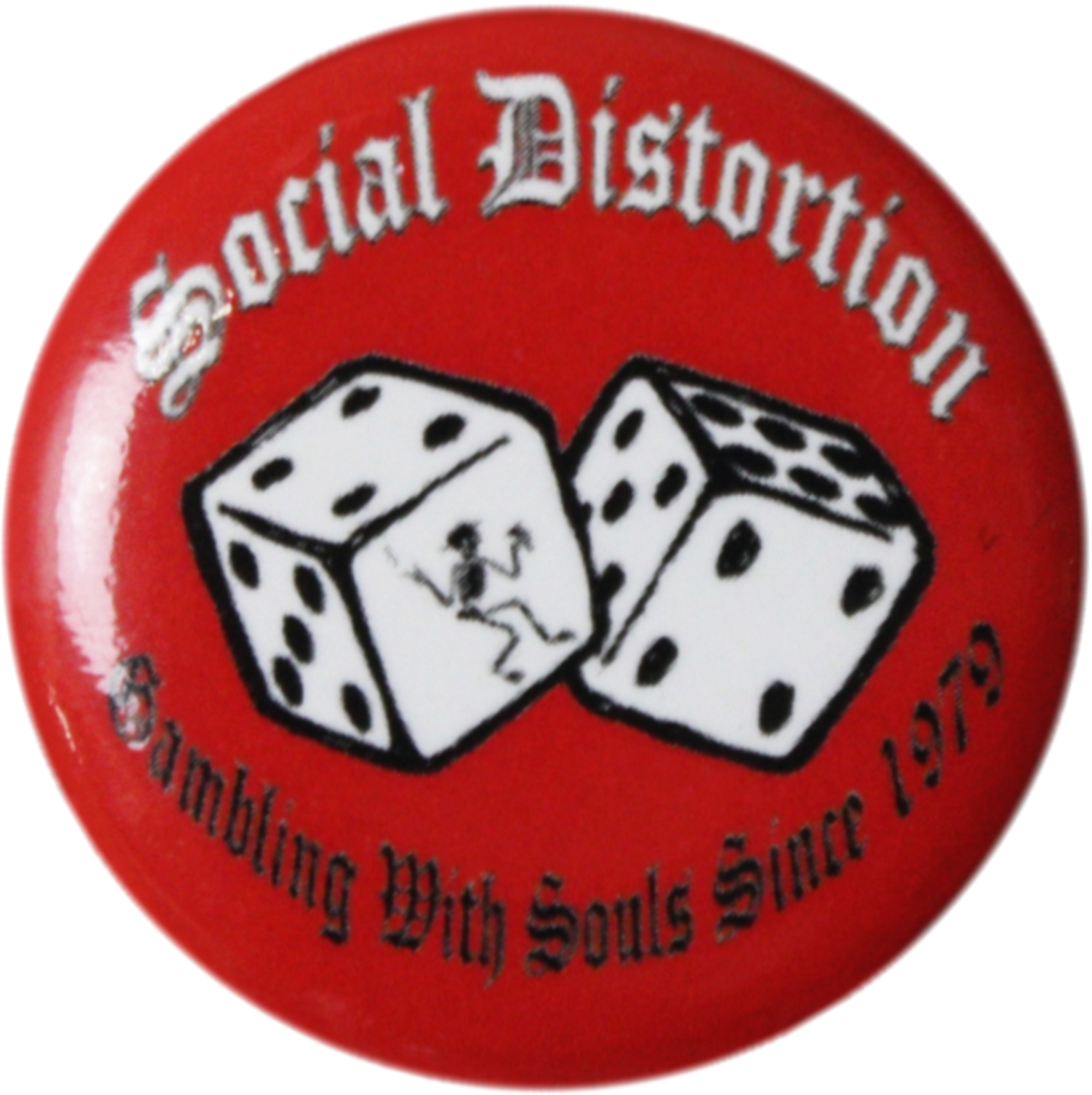 Social Distortion Gambling Button Pin 1.25"