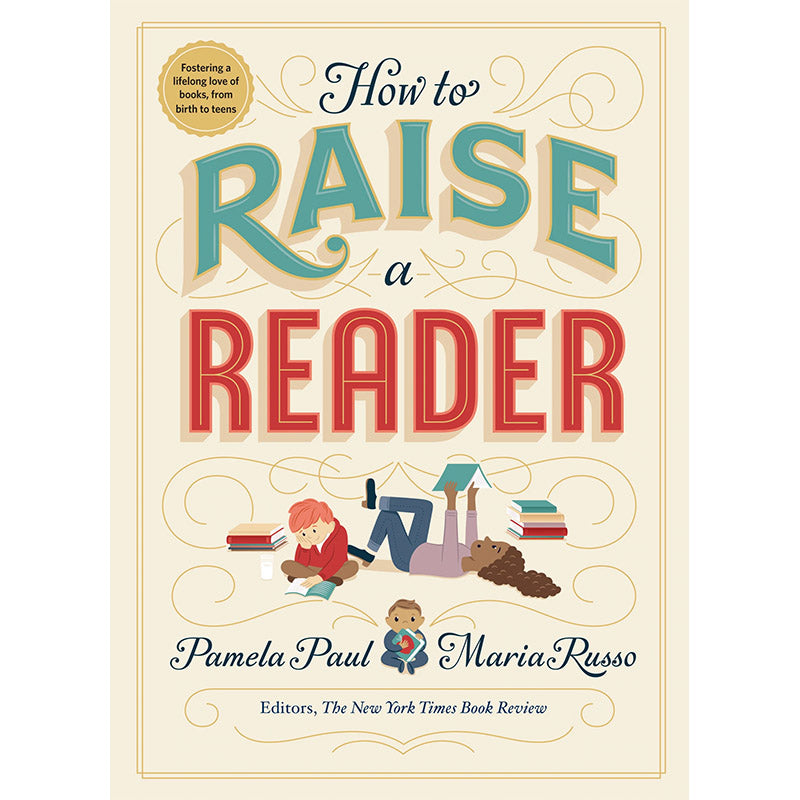 How to Raise a Reader
