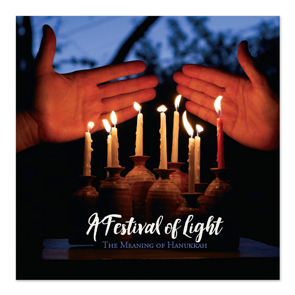 A Festival of Light: The Meaning of Hanukkah