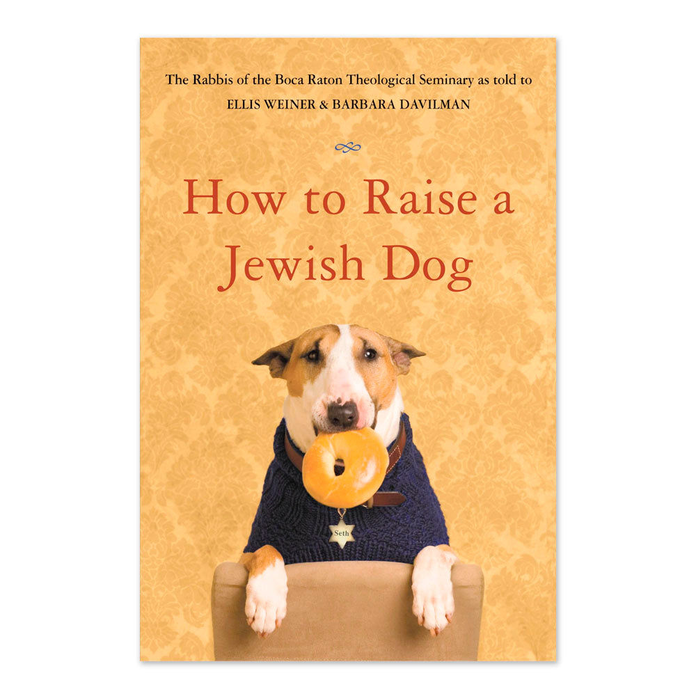 How to Raise a Jewish Dog