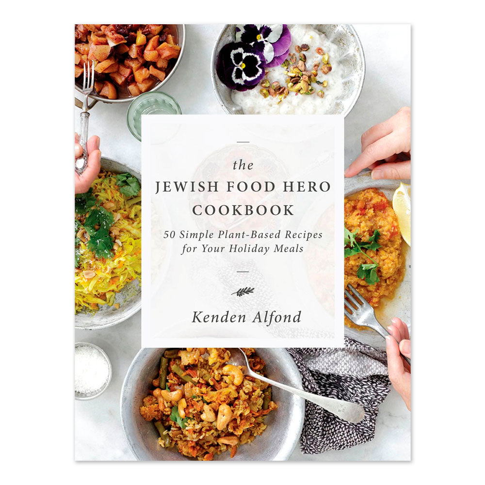 The Jewish Food Hero Cookbook