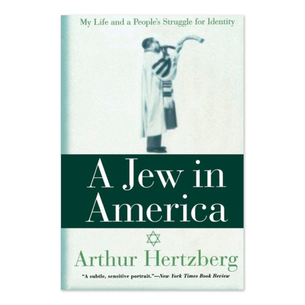 A Jew in America: My Life and A People's Struggle for Identity