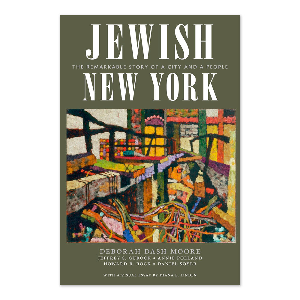 Jewish New York: The Remarkable Story of a City and a People