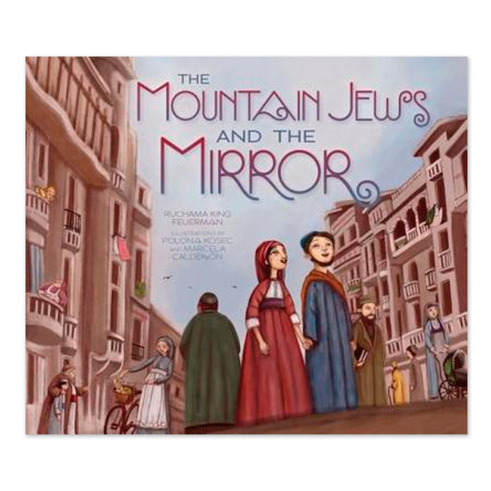 The Mountain Jews and the Mirror