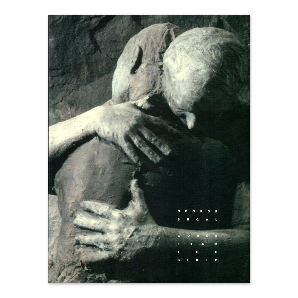 George Segal: Works from the Bible