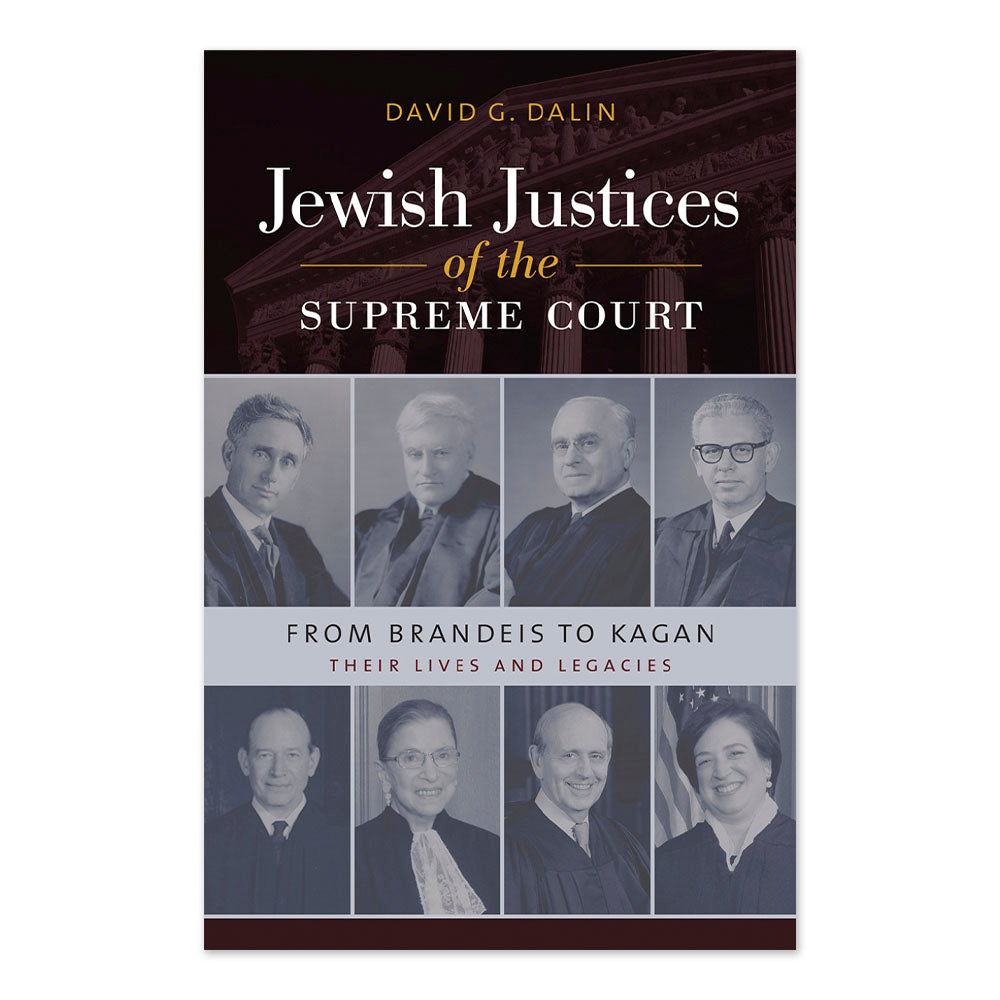 Jewish Justices of the Supreme Court: From Brandeis to Kagan