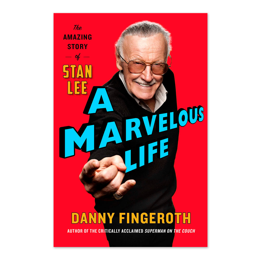 A Marvelous Life: The Amazing Story of Stan Lee