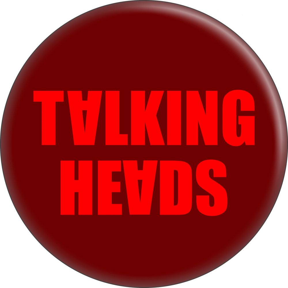 Talking Heads Button Pin 1.25"