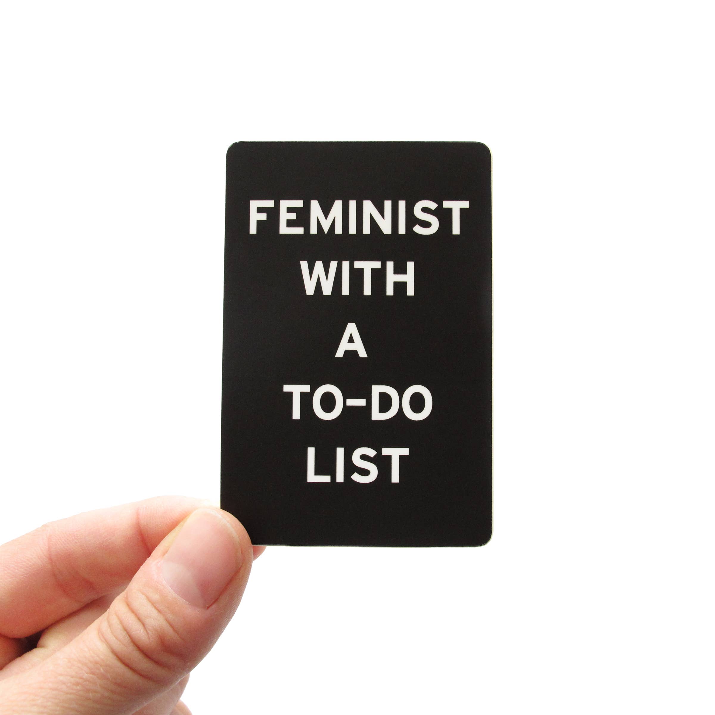 FEMINIST WITH A TO-DO LIST Sticker