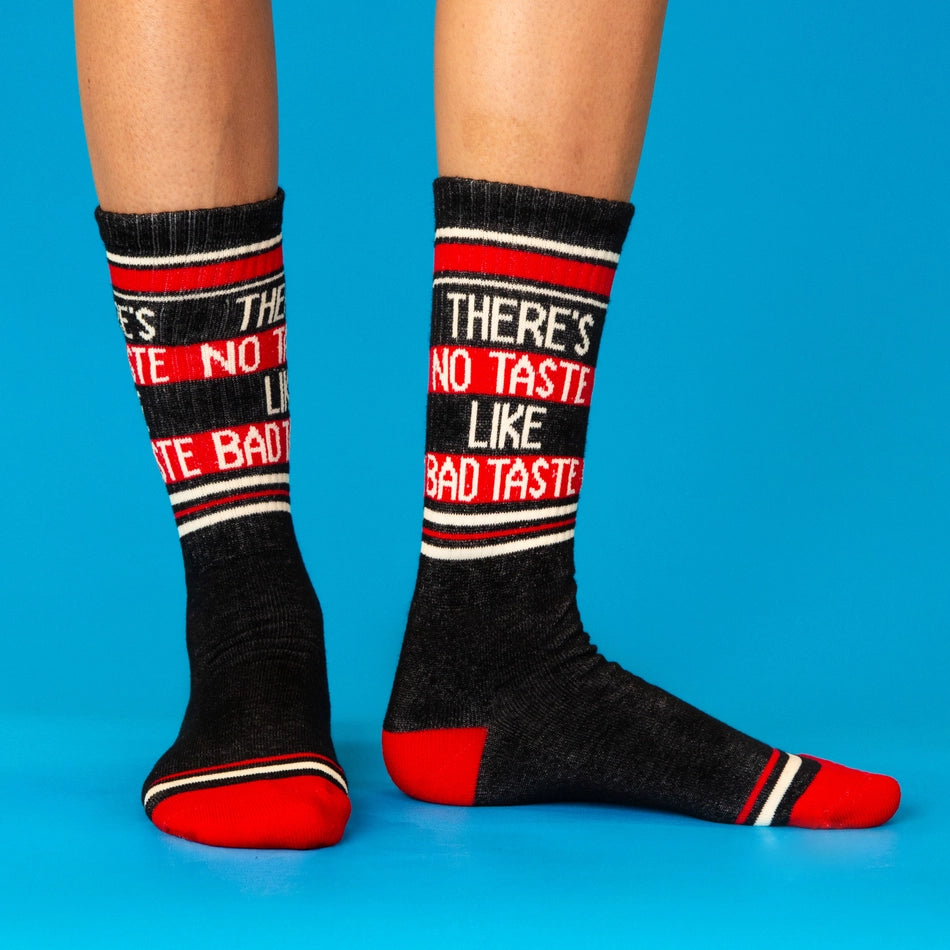 There's No Taste Like Bad Taste Gym Crew Socks