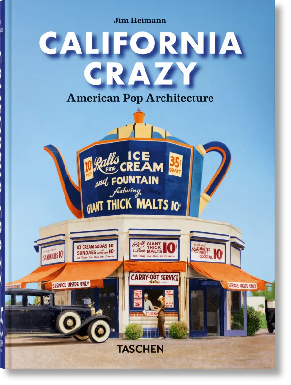 California Crazy: American Pop Architecture