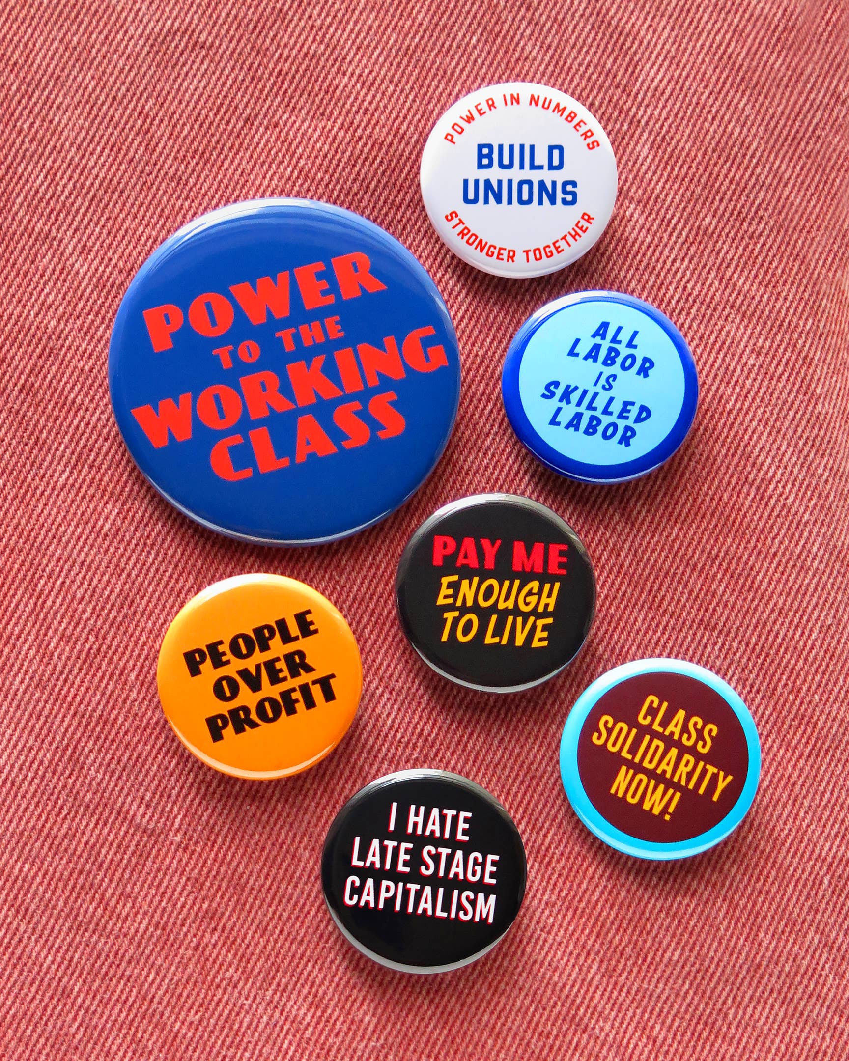 PAY ME ENOUGH TO LIVE Pinback Button 1.25"
