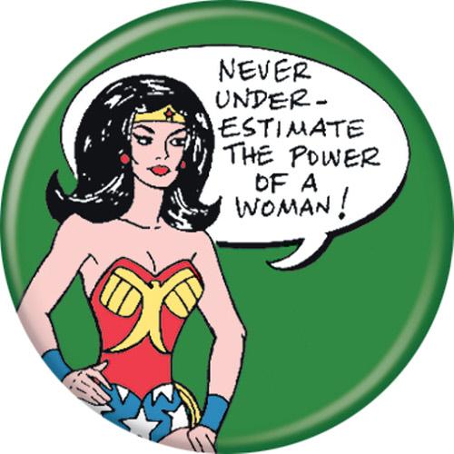Wonder Woman Power of Woman Button Pin 1.25"