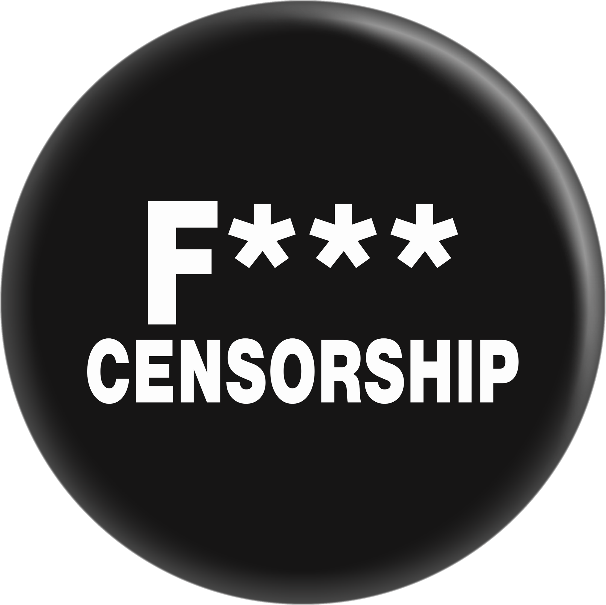 F*** Censorship Button Pin 1.25"