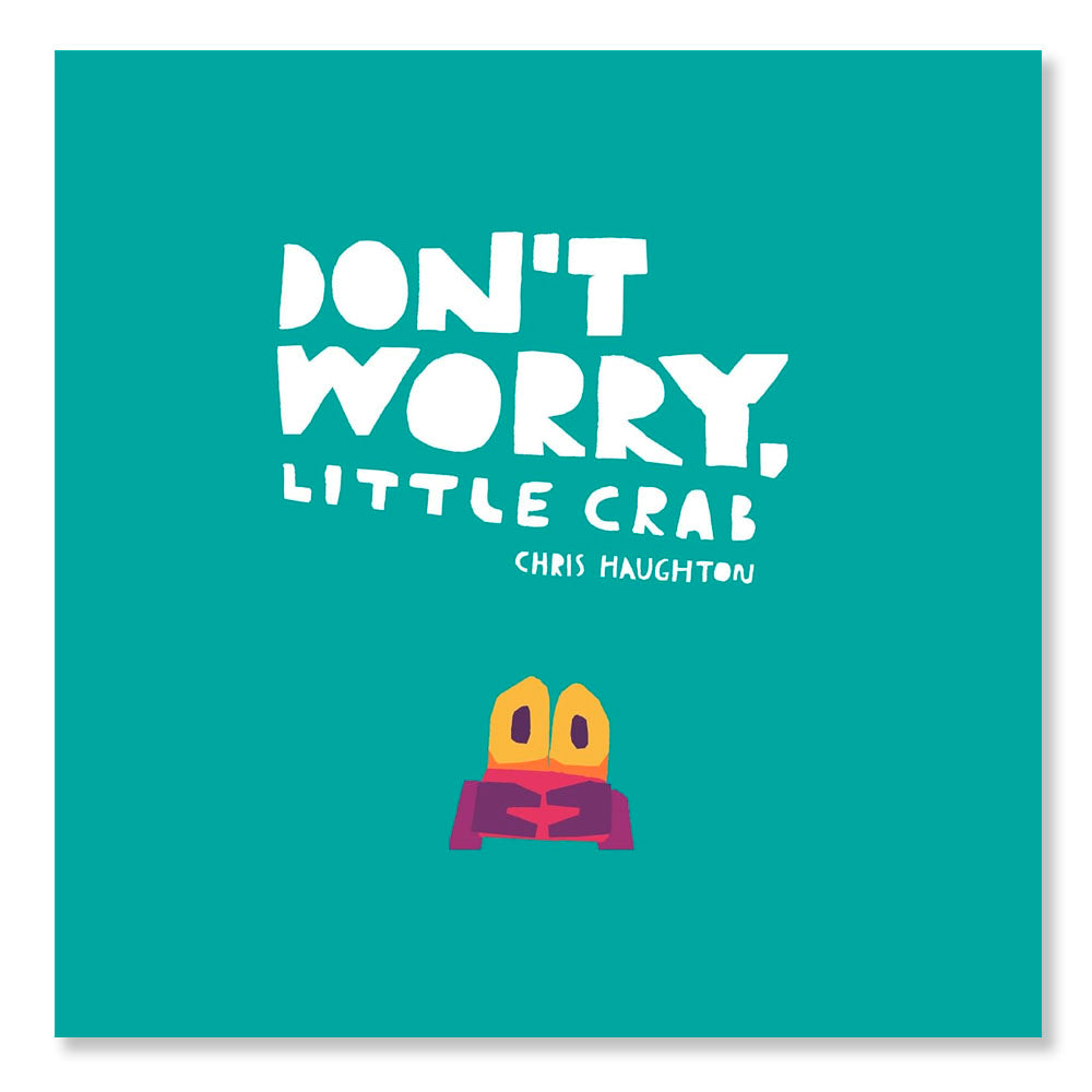 Don't Worry, Little Crab