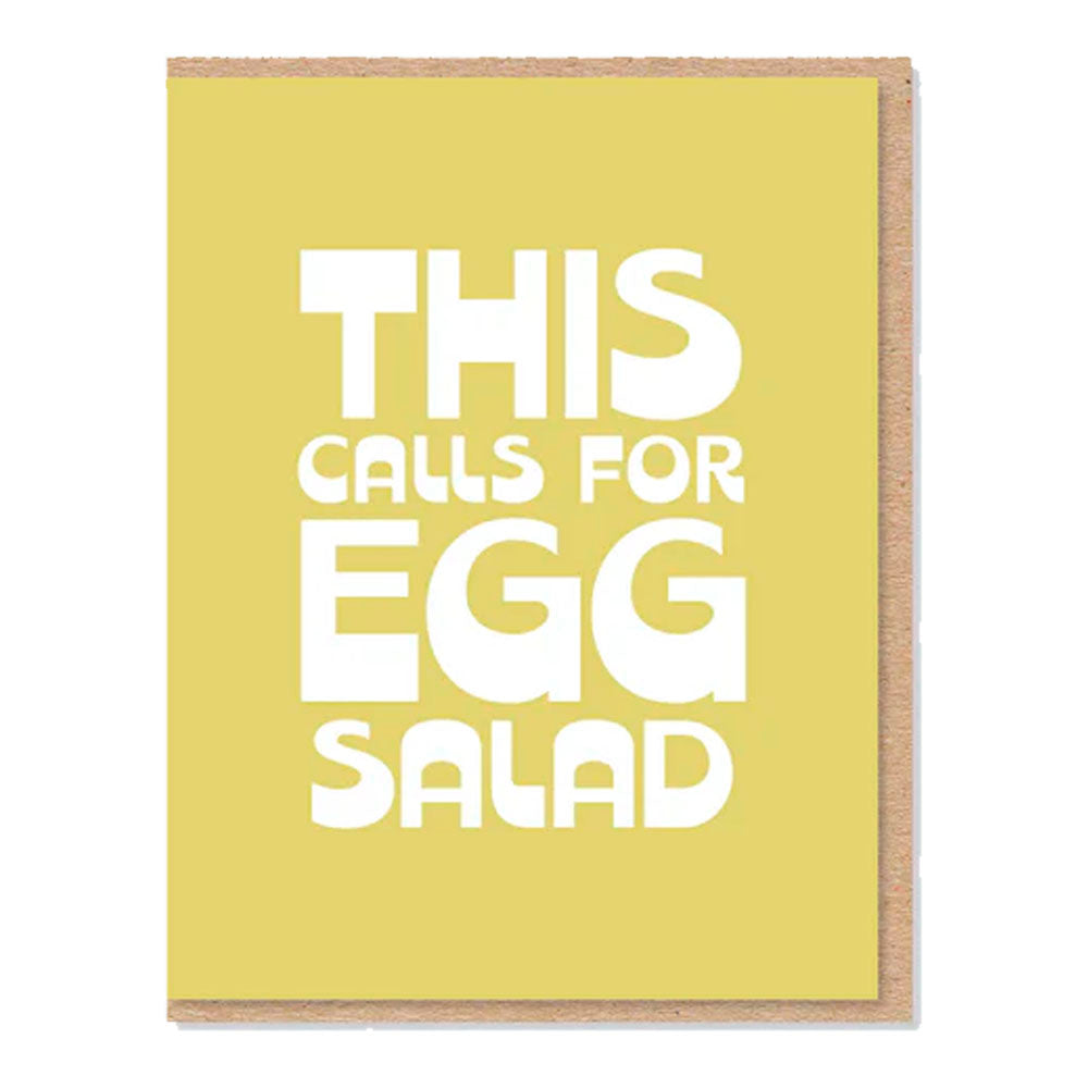 This Calls For Egg Salad Greeting Card