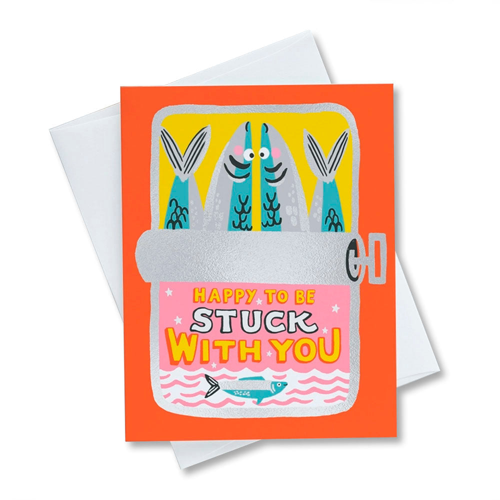 Stuck with You Sardines Greeting Card