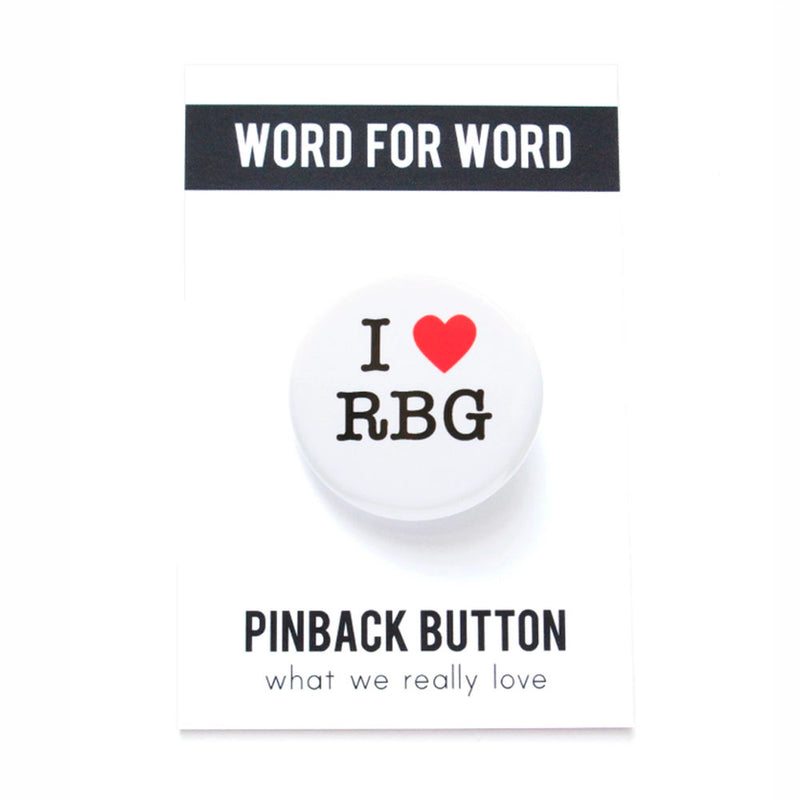 I Love RBG Button